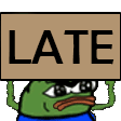 LATE emote