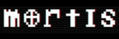 MORTIS